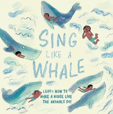 Spievaj ako veľryba: Naučte sa vydávať zvuky ako zvieratá! - Sing Like a Whale: Learn How to Make a Noise Like the Animals Do!