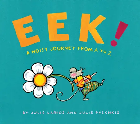 Eek! Hlučná cesta od A po Z - Eek!: A Noisy Journey from A to Z