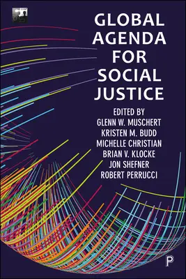 Globálna agenda pre sociálnu spravodlivosť: Prvý zväzok - Global Agenda for Social Justice: Volume One