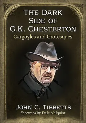 Temná strana G. K. Chestertona: Chrliče a grotesky - The Dark Side of G.K. Chesterton: Gargoyles and Grotesques