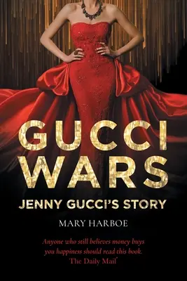 Gucciho vojny - Príbeh Jenny Gucciovej - Gucci Wars - Jenny Gucci's Story