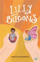 Lilly a Bilgony - Lilly and the Bilgons