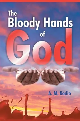 Krvavé ruky Boha - The Bloody Hands of God