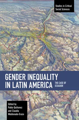Rodová nerovnosť v Latinskej Amerike: Prípad Ekvádoru - Gender Inequality in Latin America: The Case of Ecuador