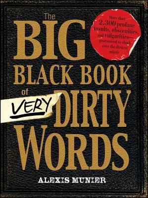 Veľká čierna kniha veľmi sprostých slov - The Big Black Book of Very Dirty Words