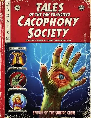 Príbehy Sanfranciskej kakofónnej spoločnosti - Tales of the San Francisco Cacophony Society