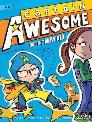 Kapitán Úžasňák a nové dieťa, 3 - Captain Awesome and the New Kid, 3