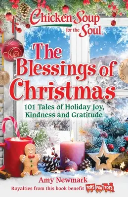 Sliepková polievka pre dušu: Požehnanie Vianoc: Vianočná duša: 101 príbehov o sviatočnej radosti, láskavosti a vďačnosti - Chicken Soup for the Soul: The Blessings of Christmas: 101 Tales of Holiday Joy, Kindness and Gratitude