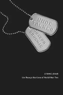 Hovorca kódov: Román o navažskej námornej pechote počas druhej svetovej vojny - Code Talker: A Novel about the Navajo Marines of World War Two