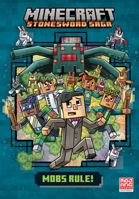 Moby vládnu! (Minecraft Stonesword Saga #2) - Mobs Rule! (Minecraft Stonesword Saga #2)