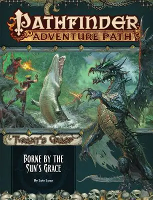 Pathfinder dobrodružná cesta: Nesený milosťou slnka (Tyranov stisk 5 z 6) - Pathfinder Adventure Path: Borne by the Sun's Grace (Tyrant's Grasp 5 of 6)