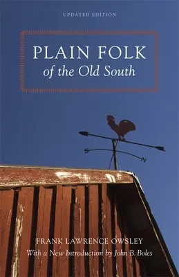 Obyčajní ľudia starého Juhu - Plain Folk of the Old South