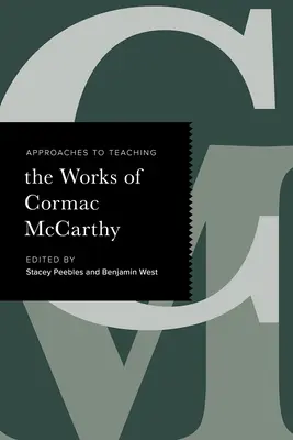 Prístupy k vyučovaniu diel Cormaca McCarthyho - Approaches to Teaching the Works of Cormac McCarthy