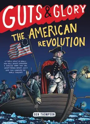 Guts & Glory: Americká občianska vojna: Americká revolúcia - Guts & Glory: The American Revolution