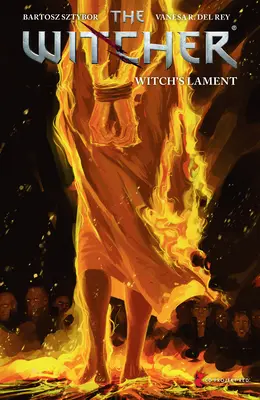 Zaklínač 6. diel: Čarodejnícky nárek - The Witcher Volume 6: Witch's Lament