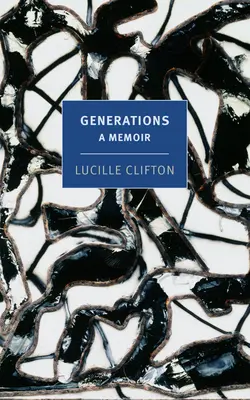 Generácie: A Memoir - Generations: A Memoir