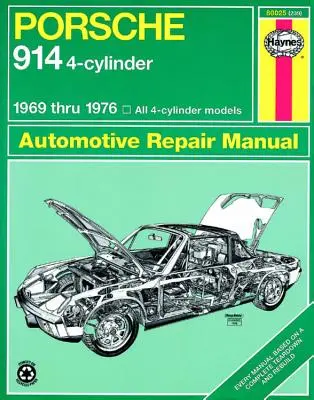 Porsche 914 4-valec 1969 až 1976 Haynes Opravy Manuál - Porsche 914 4-Cylinder 1969 Thru 1976 Haynes Repair Manual