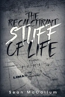 Nepoddajné veci života - The Recalcitrant Stuff Of Life