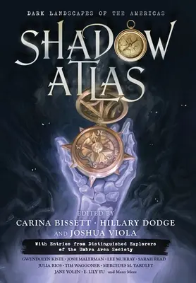Atlas tieňov: Temné krajiny Ameriky - Shadow Atlas: Dark Landscapes of the Americas