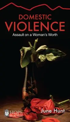 Domáce násilie: Útok na hodnotu ženy - Domestic Violence: Assault on a Woman's Worth