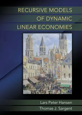 Rekurzívne modely dynamických lineárnych ekonomík - Recursive Models of Dynamic Linear Economies