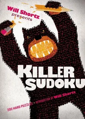 Will Shortz predstavuje Killer Sudoku: 200 ťažkých hádaniek - Will Shortz Presents Killer Sudoku: 200 Hard Puzzles