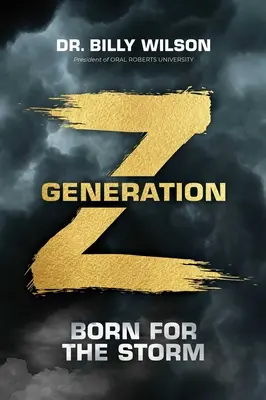 Generácia Z: Zrodená pre búrku - Generation Z: Born for the Storm