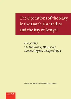 Operácie námorníctva v Holandskej východnej Indii a Bengálskom zálive - The Operations of the Navy in the Dutch East Indies and the Bay of Bengal
