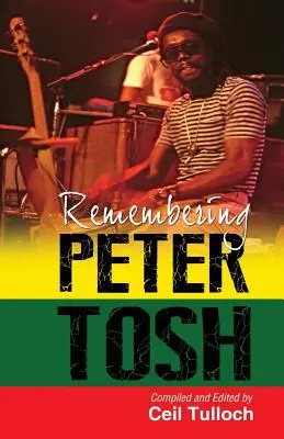Spomienka na Petra Tosha - Remembering Peter Tosh