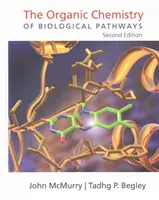 Organická chémia biologických ciest - The Organic Chemistry of Biological Pathways