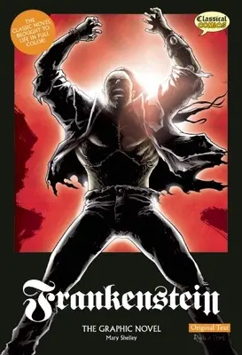 Frankenstein the Graphic Novel: Pôvodný text - Frankenstein the Graphic Novel: Original Text
