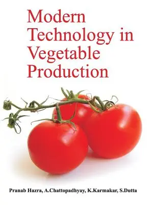 Moderné technológie v zeleninárstve - Modern Technology in Vegetable Production