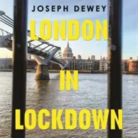Londýn v uzávere - London in Lockdown