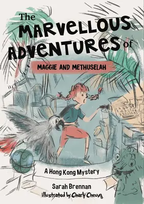 Podivuhodné dobrodružstvá Maggie a Metuzalema: Záhada v Hongkongu - The Marvellous Adventures of Maggie and Methuselah: A Mystery in Hong Kong