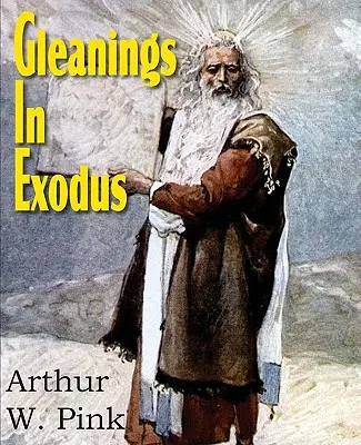 Zbery z knihy Exodus - Gleanings in Exodus