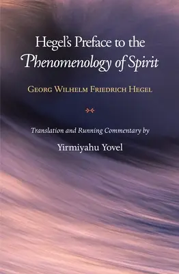 Hegelova predslovná reč k Fenomenológii ducha - Hegel's Preface to the Phenomenology of Spirit