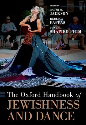 Oxfordská príručka o židovstve a tanci - The Oxford Handbook of Jewishness and Dance