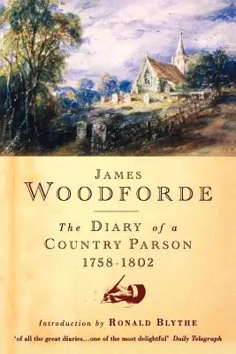 Denník vidieckeho farára, 1758-1802 - Diary of a Country Parson, 1758-1802