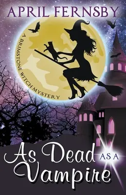 Mŕtvy ako upír - As Dead As A Vampire