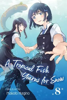 Tropická rybka túži po snehu, zv. 8, 8 - A Tropical Fish Yearns for Snow, Vol. 8, 8