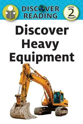 Objavte ťažké zariadenia - Discover Heavy Equipment
