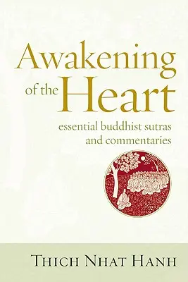 Prebudenie srdca: Základné budhistické sútry a komentáre - Awakening of the Heart: Essential Buddhist Sutras and Commentaries