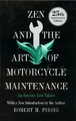 Zen a umenie údržby motocykla: Vydanie knihy Motocykel: skúmanie hodnôt - Zen and the Art of Motorcycle Maintenance: An Inquiry Into Values