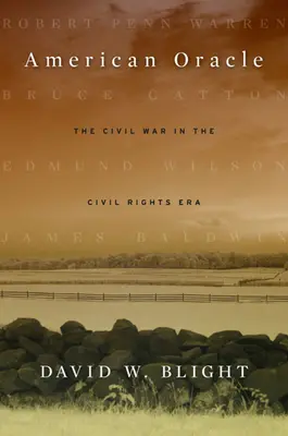 Americký orákulum: Občianska vojna v ére občianskych práv - American Oracle: The Civil War in the Civil Rights Era