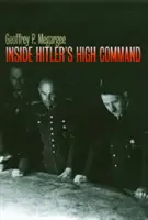Vnútri Hitlerovho vrchného velenia - Inside Hitler's High Command