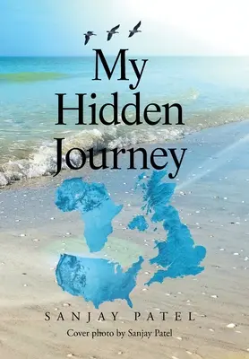 Moja skrytá cesta - My Hidden Journey
