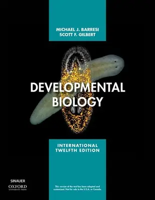 Vývojová biológia (Barresi Michael J.F. (profesor biologických vied profesor biologických vied Smith College)) - Developmental Biology (Barresi Michael J.F. (Professor of Biological Sciences Professor of Biological Sciences Smith College))