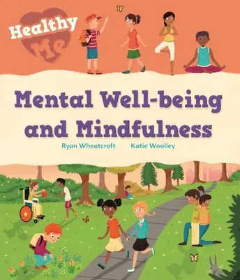 Zdravé ja: Duševná pohoda a všímavosť - Healthy Me: Mental Well-Being and Mindfulness