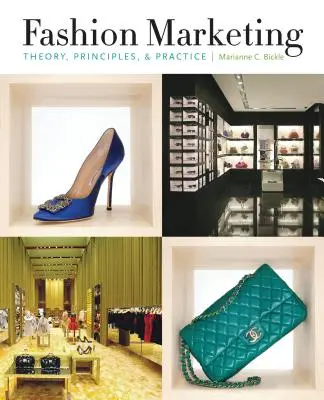 Módny marketing: Teória, princípy a prax - Fashion Marketing: Theory, Principles, & Practice