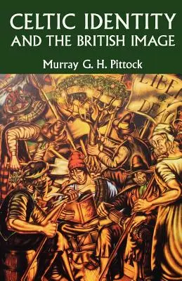 Keltská identita a obraz Británie - Celtic Identity and the British Image